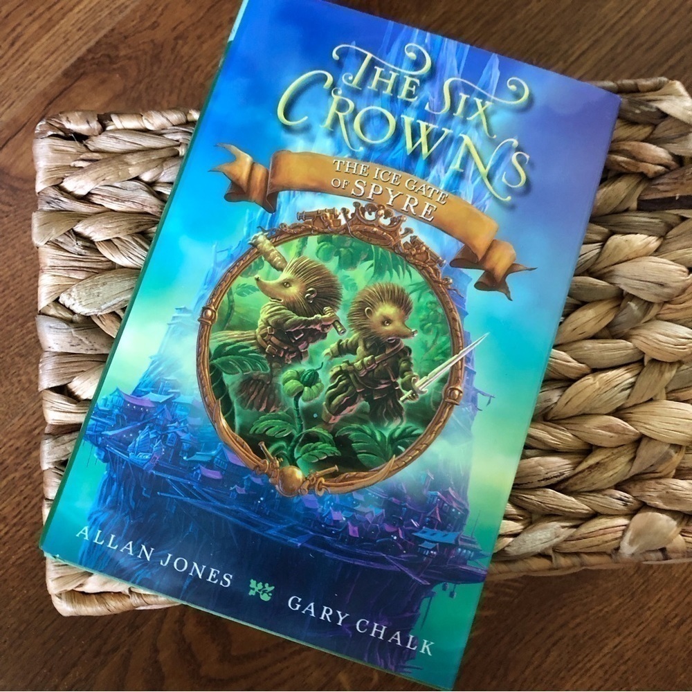 The Six Crowns: The Ice Gate of Spyre, hardback book